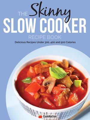 cover image of The Skinny Slow Cooker Recipe Book